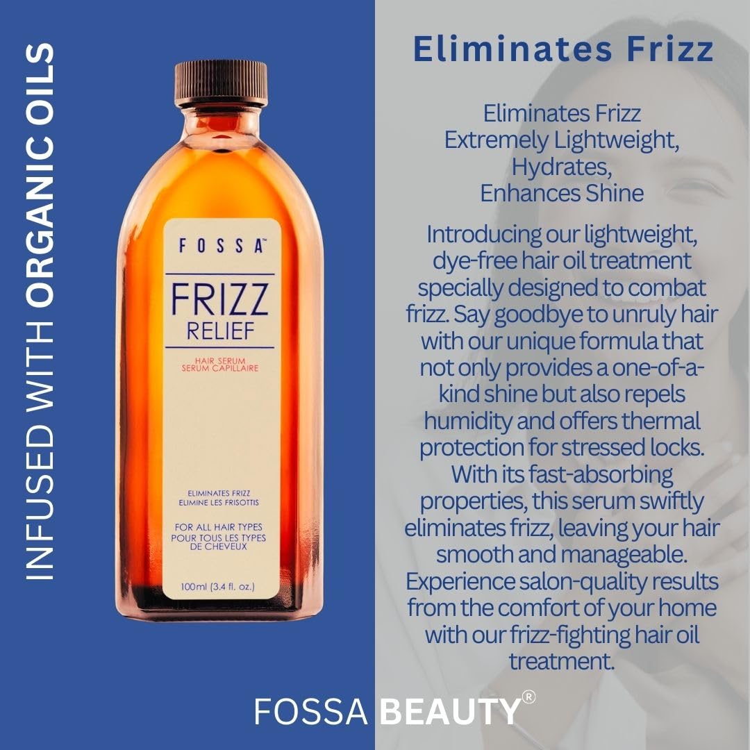 Fossa Beauty Frizz Relief | Lightweight Hair Oil for Frizzy Hair | Paraben & Sulfate Free | Provides Nourishment, Shine, Heat Protection & Increases Elasticity for All Hair Types | 100ml, 3.4 fl. oz.