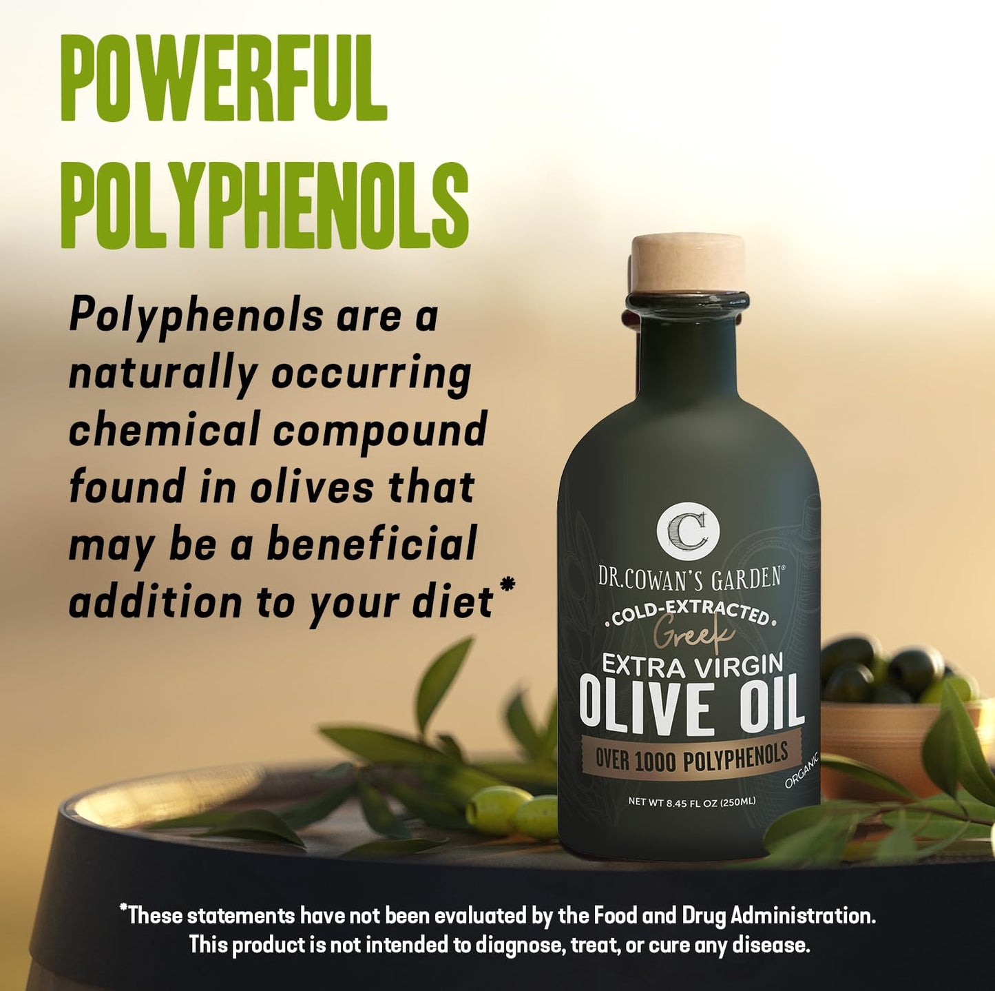 Dr. Cowan’s Garden 1000+ Polyphenol Greek Extra Virgin Olive Oil - Single Estate Extra Virgin Olive Oil with Highest Polyphenols Sourced from Koroneiki Trees, Phase 2 Organic, Cold-Pressed, 8.45 FL Oz
