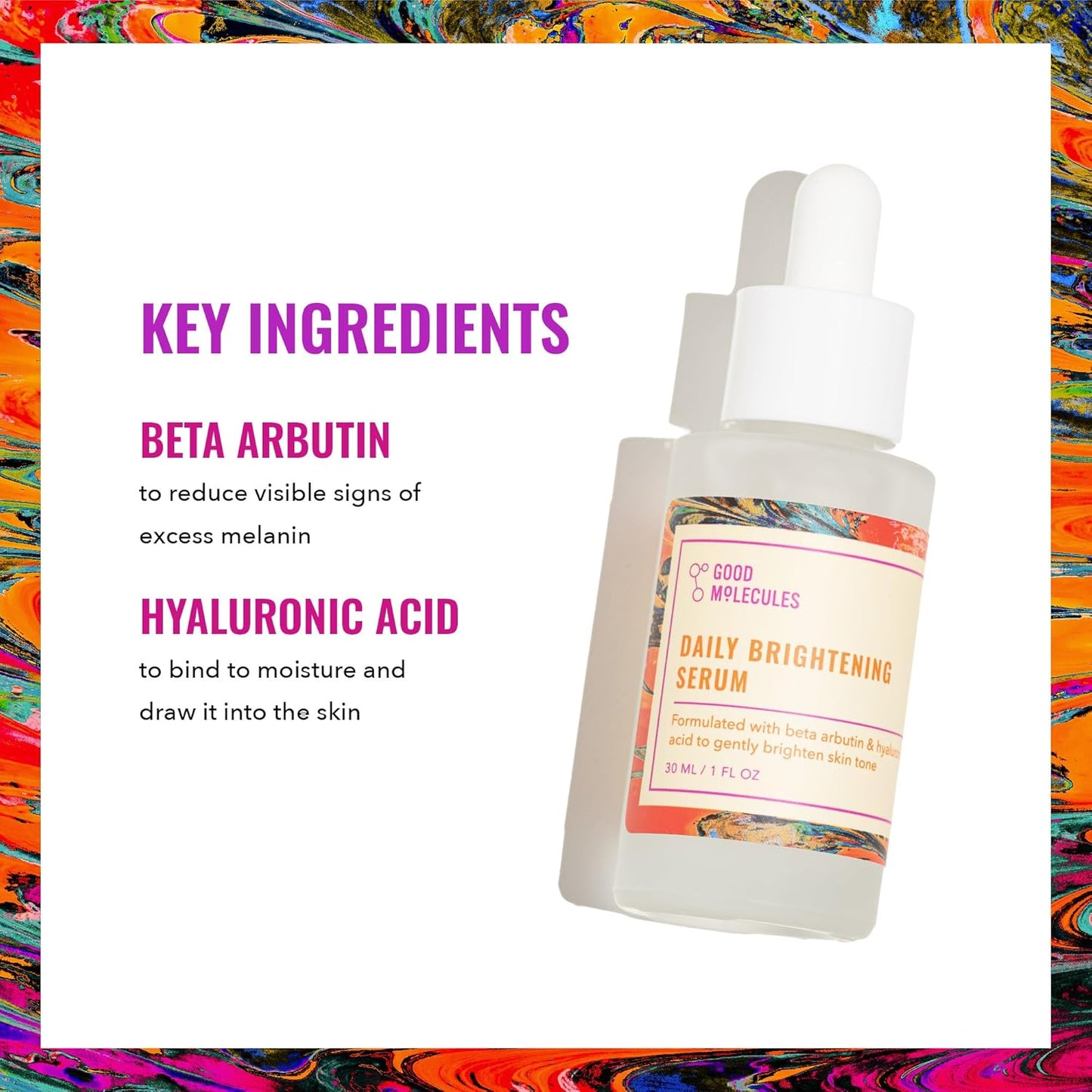 Good Molecules Daily Brightening Serum - Hyaluronic Acid Serum with Beta Arbutin to Target Dark Spots - Brightening and Anti-Aging Skin Care for Face